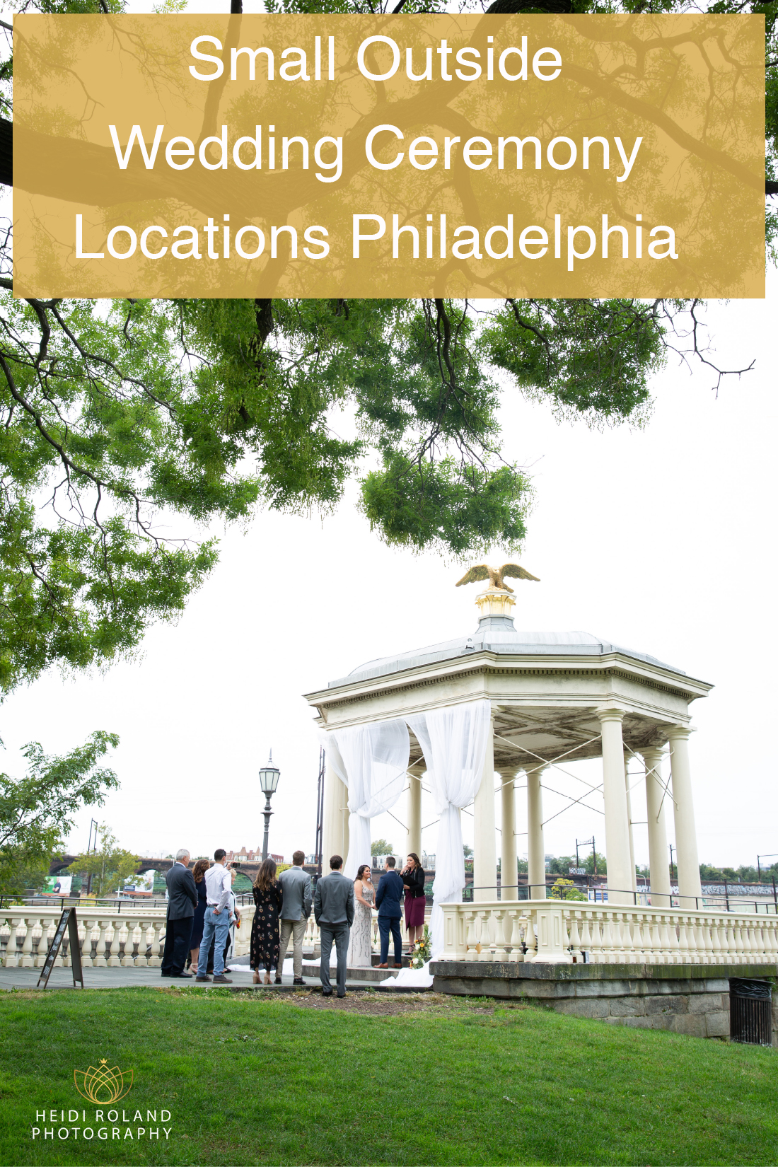 Small outside wedding ceremony locations in Philadelphia