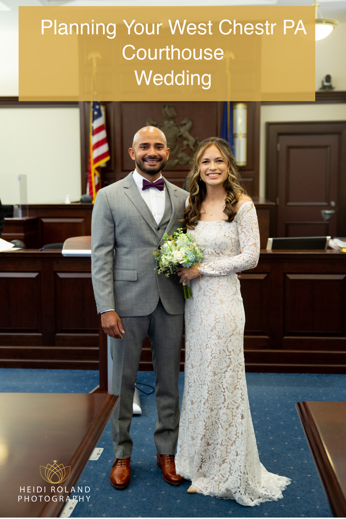 Bride and groom West Chester Courthouse Wedding Planning